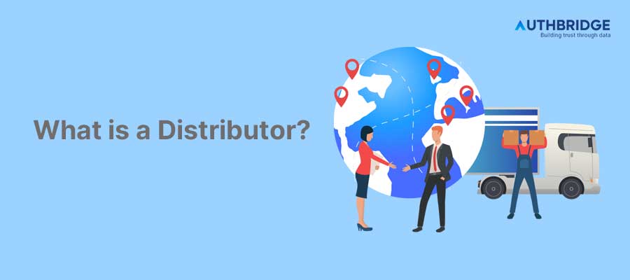 What is a Distributor? Roles, Types, and Benefits