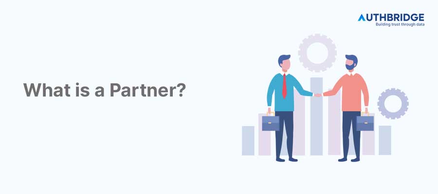 What is a Partner? Roles, Types, and Benefits