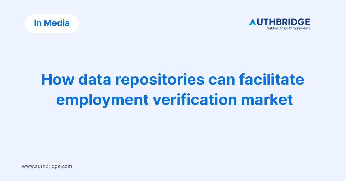 Newsroom-How-data-repositories-can-facilitate-employment-verification-market