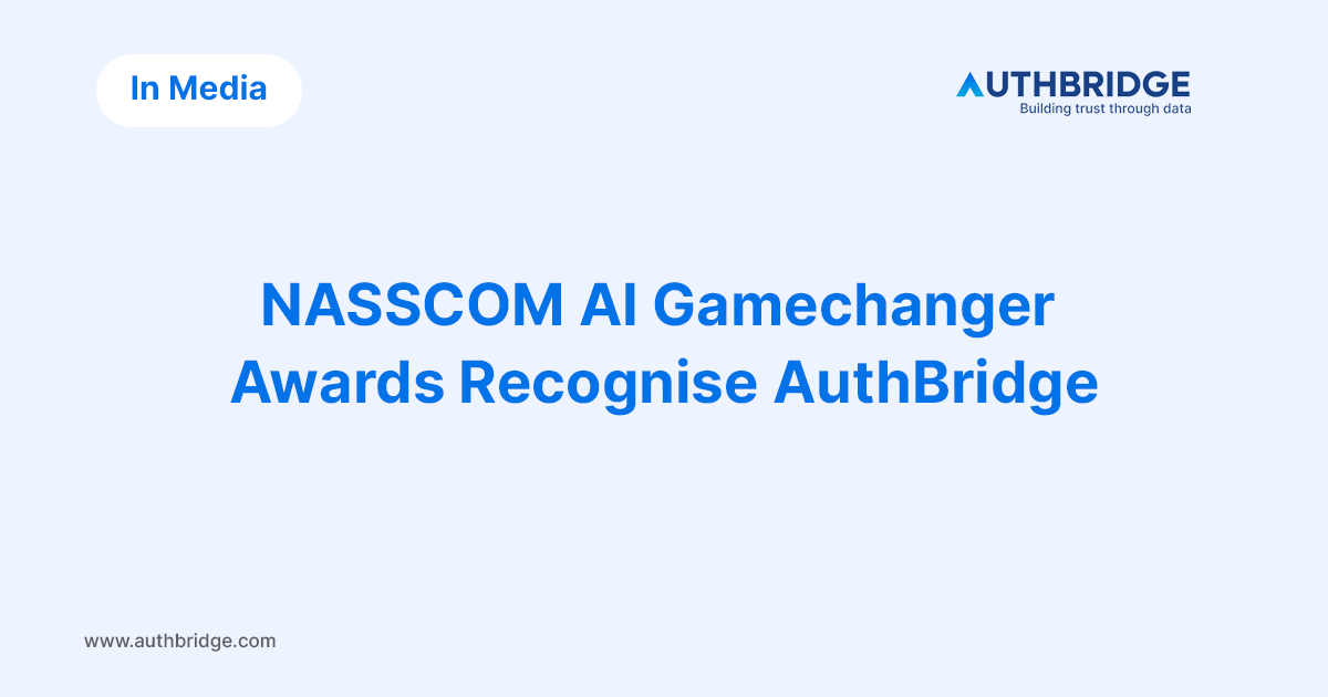 Newsroom-NASSCOM-AI-Gamechanger-Awards-Recognise-AuthBridge