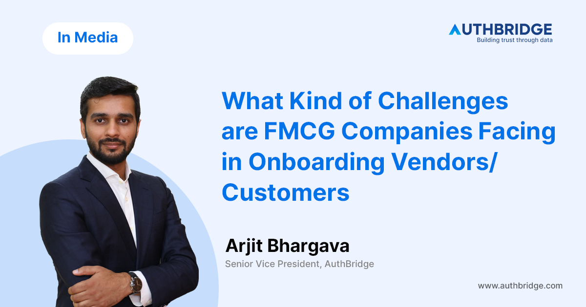 newsrooms-What-Kind-of-Challenges-are-FMCG-Companies-Facing-in-Onboarding-Vendors-Customers
