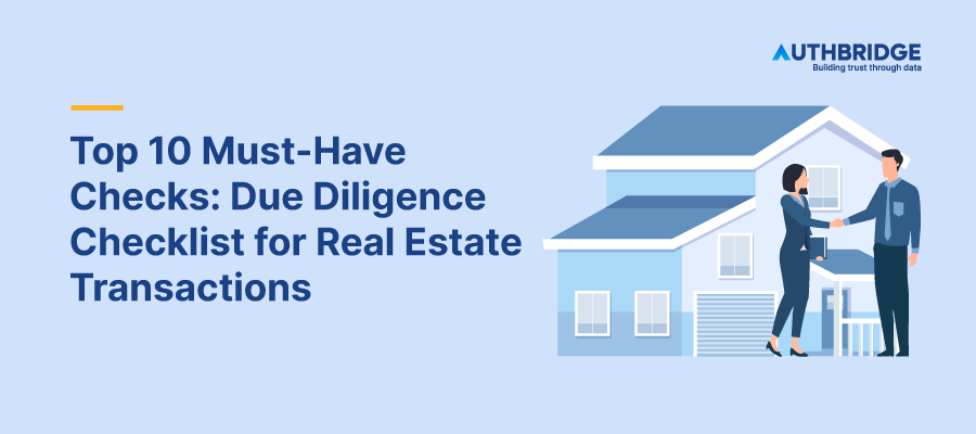 Top-10-Must-Have-Checks--Due-Diligence-Checklist-for-Real-Estate-Transactions (1)
