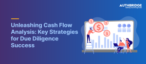 Unleashing-Cash-Flow-Analysis-Key-Strategies-for-Due-Diligence-Success