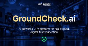 GroundCheck.ai - First AI based CPV Solution in India