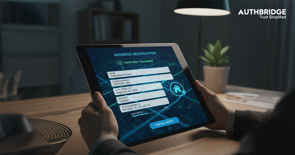 Address Verification: Process, Methods, Benefits & Use Cases