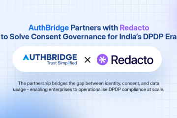 AuthBridge partners with Redacto for DPDP Consent Governance