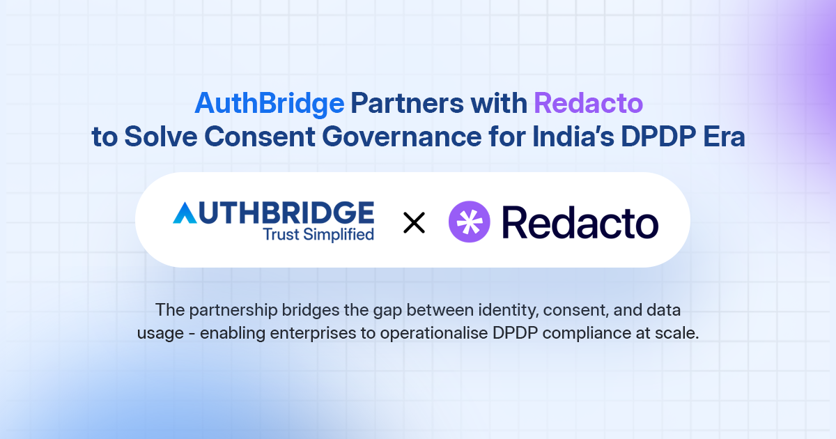 AuthBridge partners with Redacto for DPDP Consent Governance