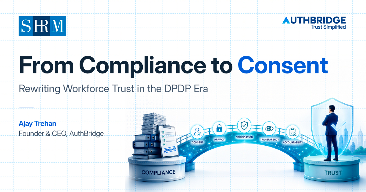 From Compliance to Consent: Workforce Trust in the DPDP Era