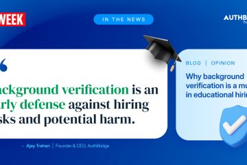 Background Verification in Educational Hiring | AuthBridge