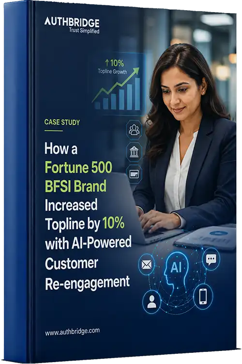 How a Fortune 500 BFSI Brand Increased Topline by 10% with AI-Powered Customer Re-engagement-case study